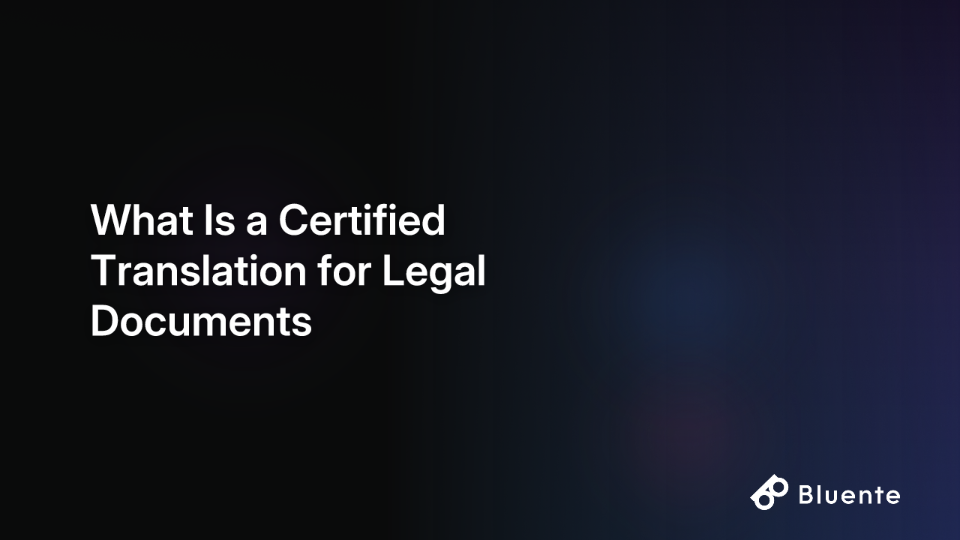 What Is a Certified Translation for Legal Documents