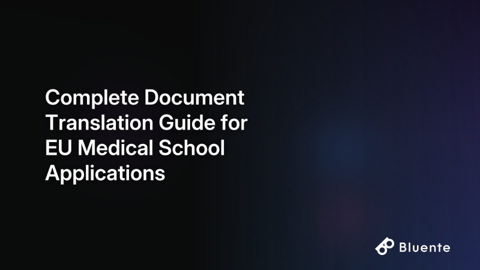 Complete Document Translation Guide for EU Medical School Applications